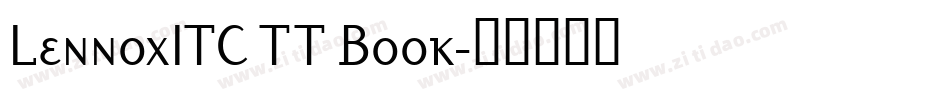 LennoxITC TT Book字体转换